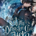 The Return Of The Disaster-Class Hero